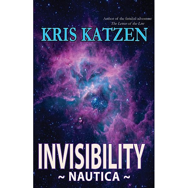 Invisibility / Bluetrix Books, Kris Katzen