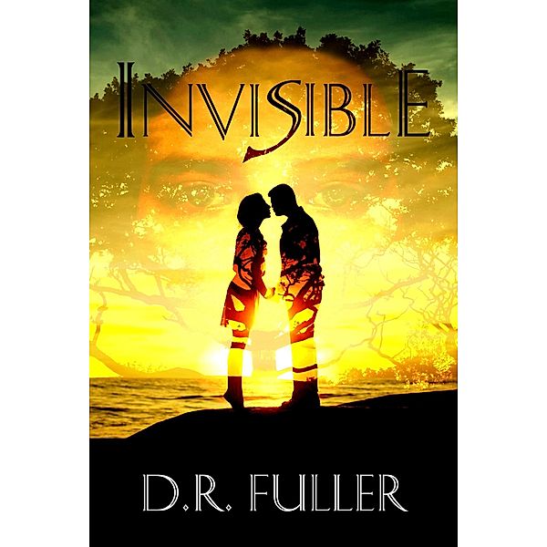 Invisible, D. R. Fuller