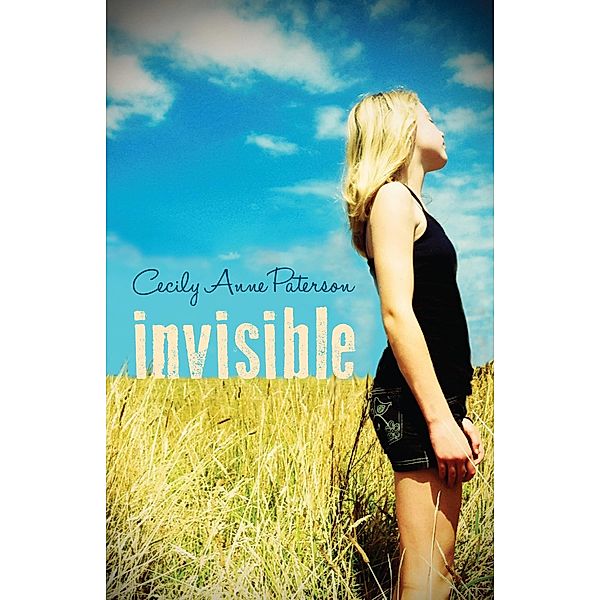 Invisible, Cecily Anne Paterson