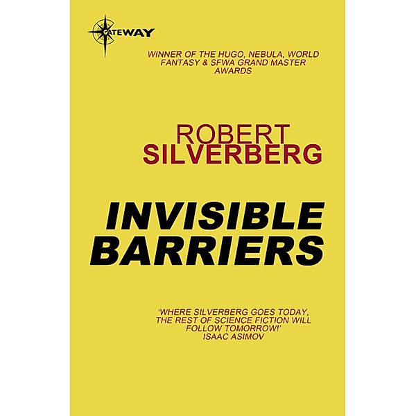 Invisible Barriers, Robert Silverberg