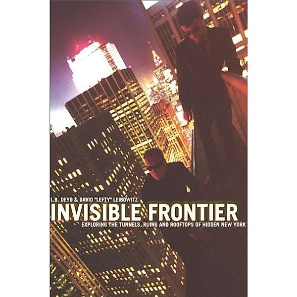 Invisible Frontier, L. B. Deyo, David Leibowitz
