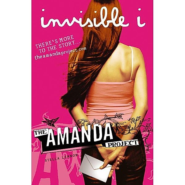 Invisible i / The Amanda Project, Stella Lennon