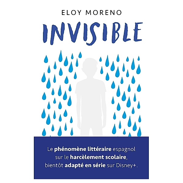 Invisible - Le roman phénomène à l'origine de la série Disney+ / Réalisme, Eloy Moreno