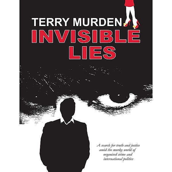 Invisible Lies, Terry Murden