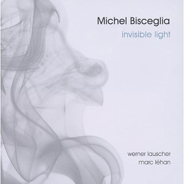 Invisible Light, Michel Bisceglia Trio