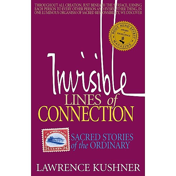 Invisible Lines of Connection, Rabbi Lawrence Kushner