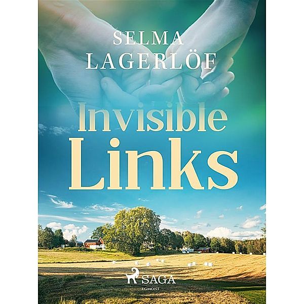 Invisible links / Svenska Ljud Classica, Selma Lagerlöf