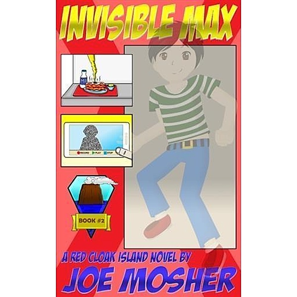 Invisible Max, Joe Mosher