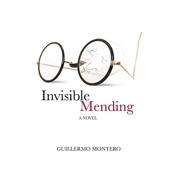 Invisible Mending, Guillermo Julio Montero