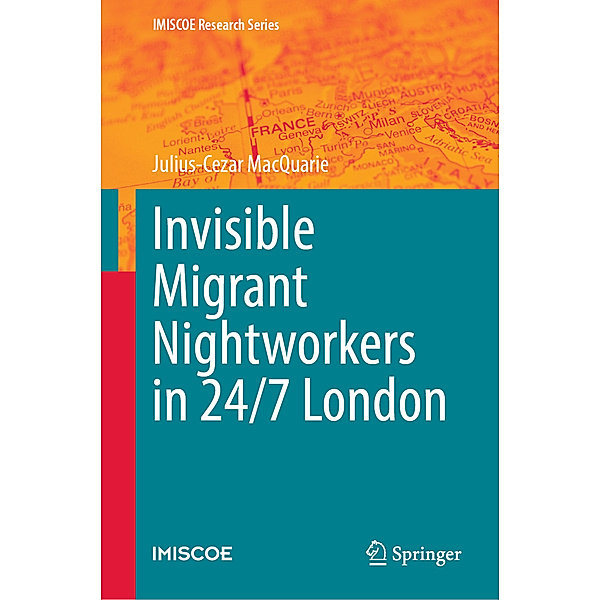 Invisible Migrant Nightworkers in 24/7 London, Julius-Cezar MacQuarie
