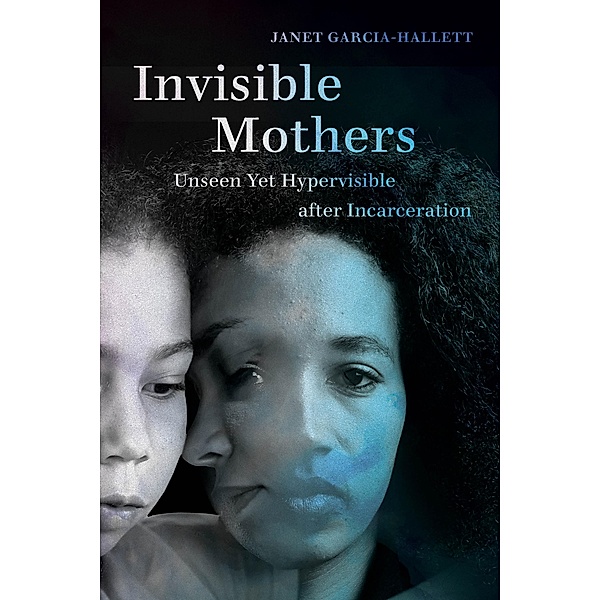 Invisible Mothers, Janet Garcia-Hallett