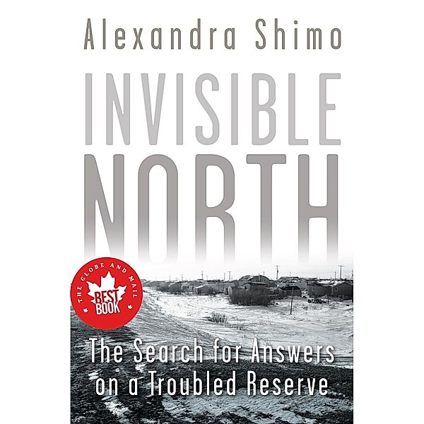 Invisible North, Alexandra Shimo