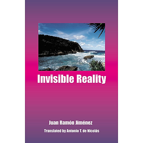 Invisible Reality, Juan Ramón Jiménez