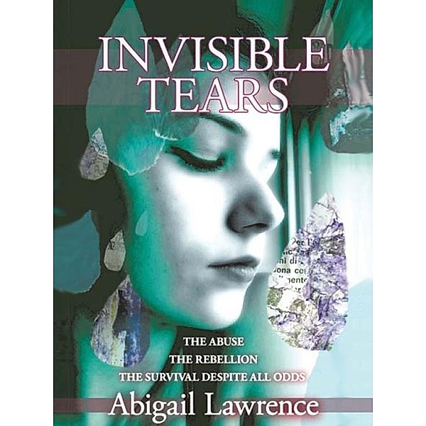 Invisible Tears / Abigail Lawrence, Abigail Lawrence