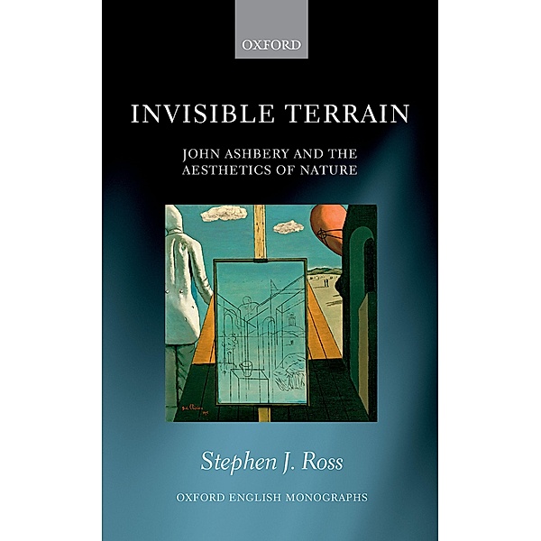 Invisible Terrain / Oxford English Monographs, Stephen J. Ross