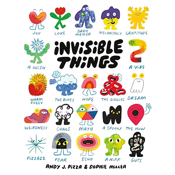 Invisible Things, Andy J. Pizza, Sophie Miller