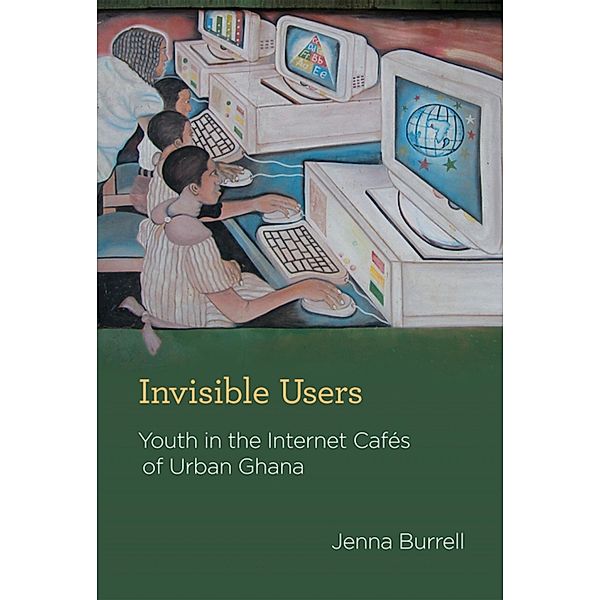 Invisible Users / Acting with Technology, Jenna Burrell