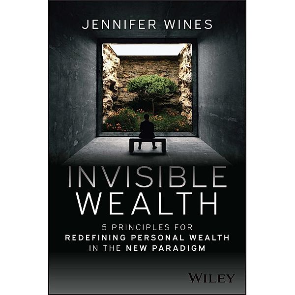 Invisible Wealth, Jennifer Wines