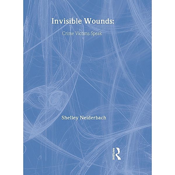Invisible Wounds, Shelley Neiderbach, Susan Iwansowski