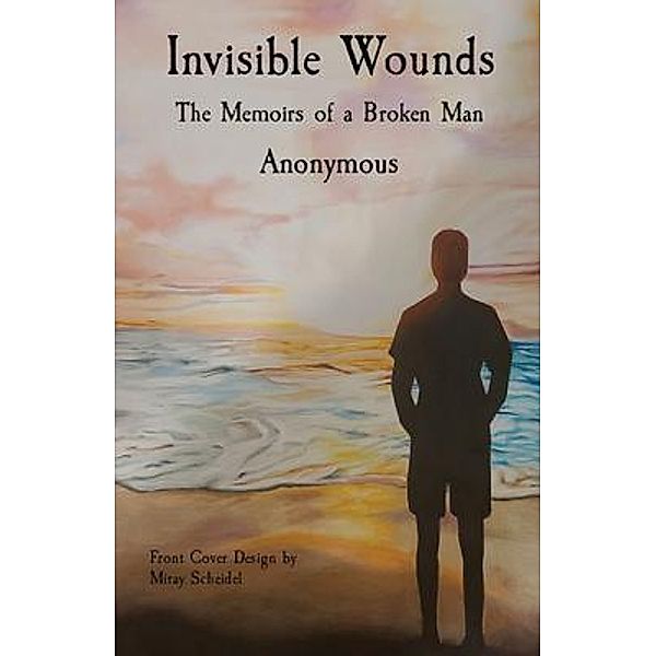 Invisible Wounds, Anonymous