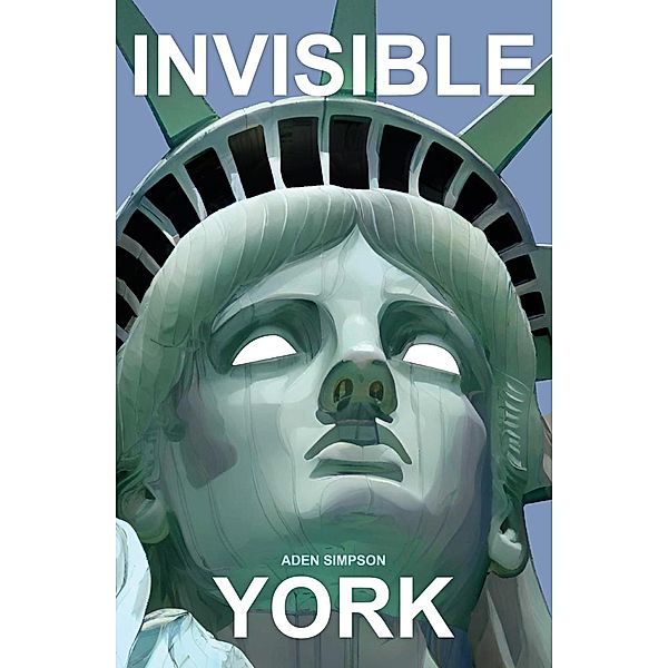 Invisible York, Aden Simpson