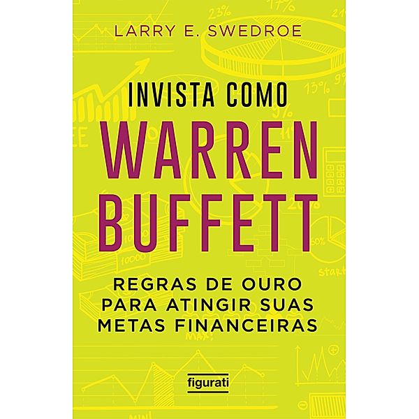 Invista como Warren Buffett, Larry E. Swedroe