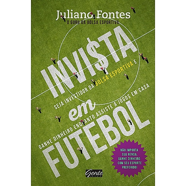 Invista em futebol, Juliano Fontes