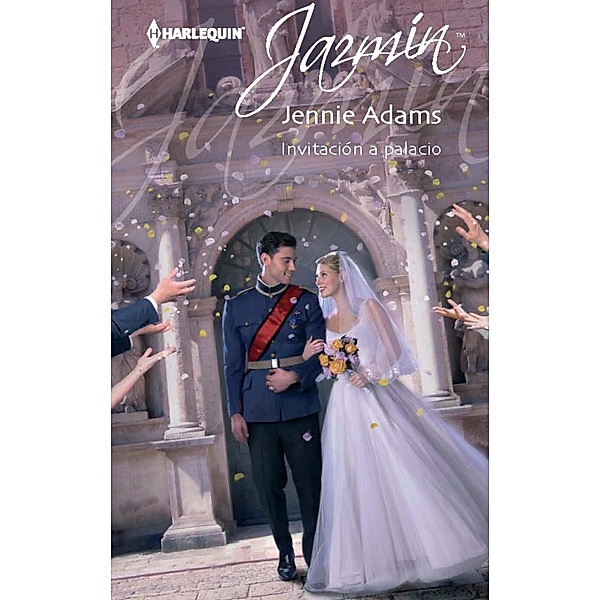 Invitación a palacio / Jazmín, Jennie Adams