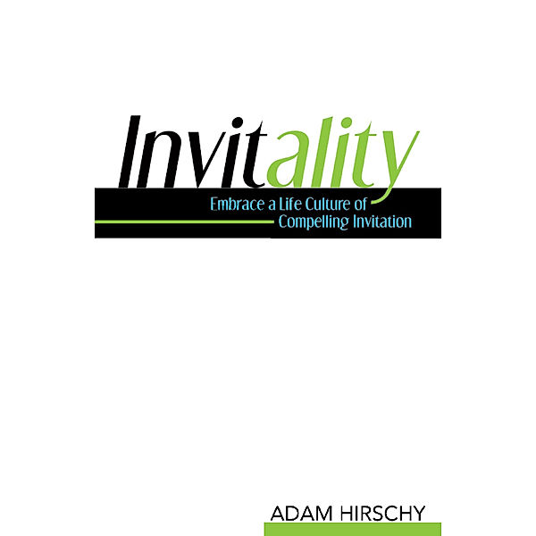 Invitality, Adam Hirschy