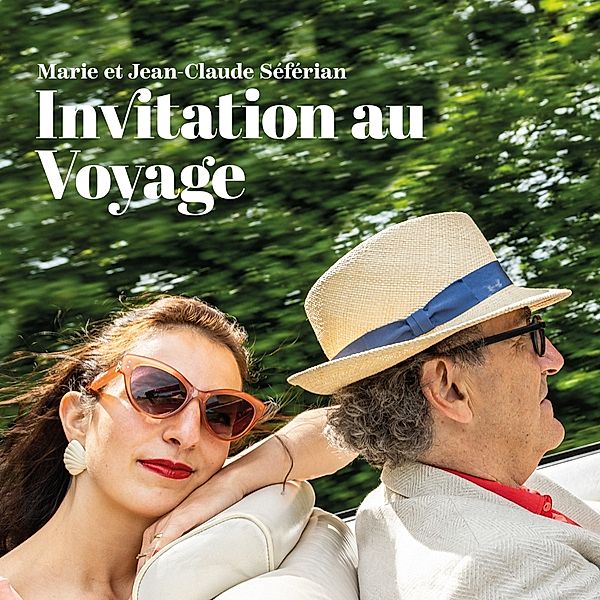 Invitation Au Voyage, Marie Seferian & Jean-Claude