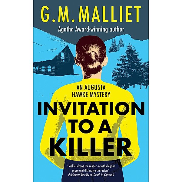 Invitation to a Killer / An Augusta Hawke mystery Bd.2, G. M. Malliet