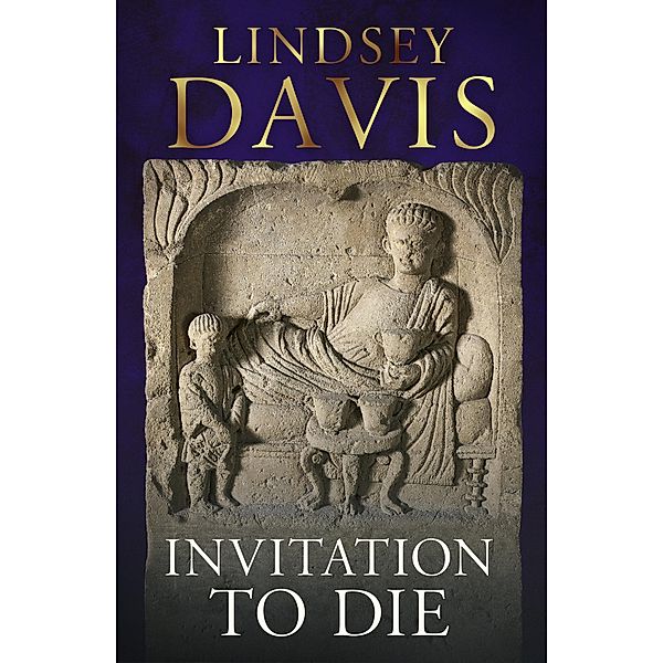 Invitation to Die, Lindsey Davis