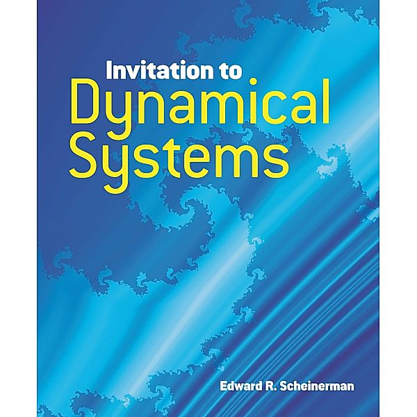 Invitation to Dynamical Systems, Edward R. Scheinerman