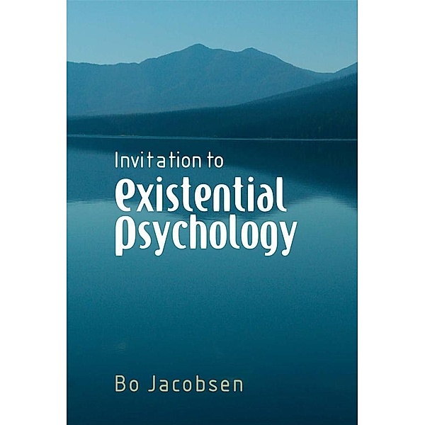 Invitation to Existential Psychology, Bo Jacobsen