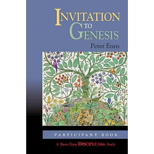 Invitation to Genesis: Participant Book, Peter Enns