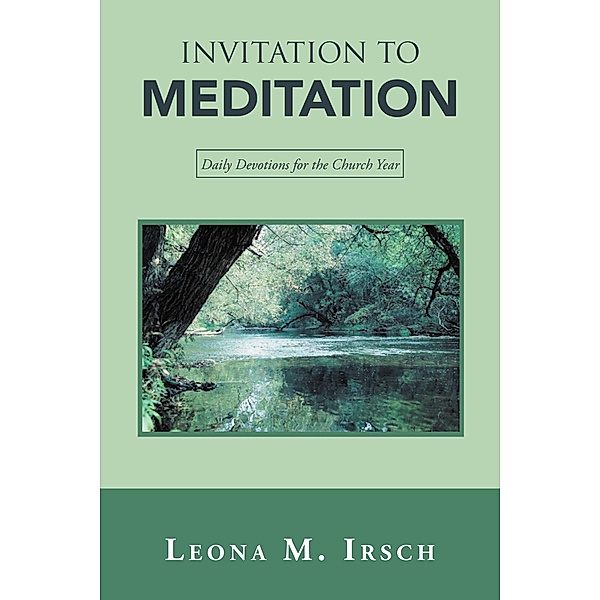 Invitation to Meditation, Leona M. Irsch