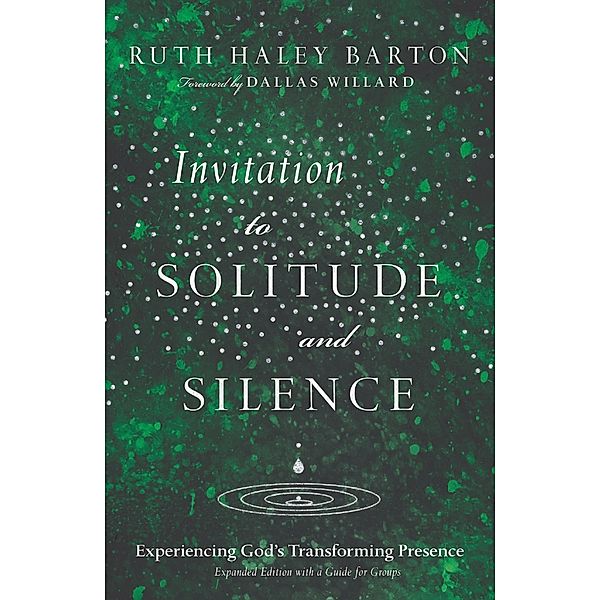 Invitation to Solitude and Silence, Ruth Haley Barton