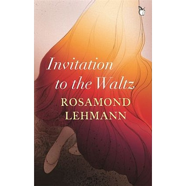 Invitation to the Waltz, Rosamond Lehmann