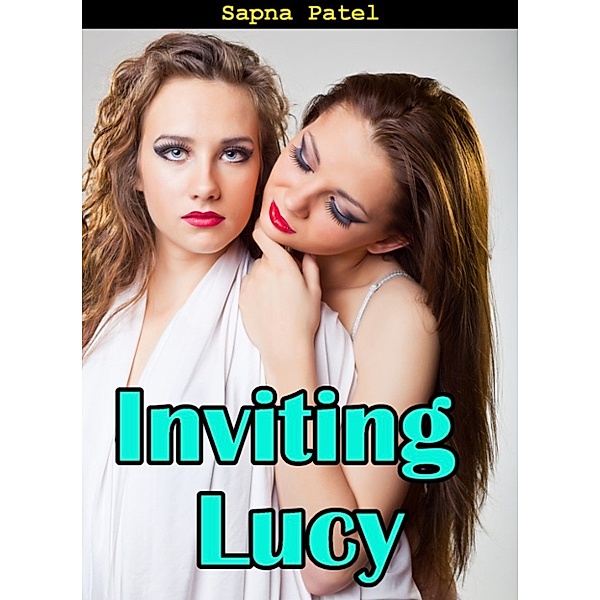 Inviting Lucy, Sapna Patel