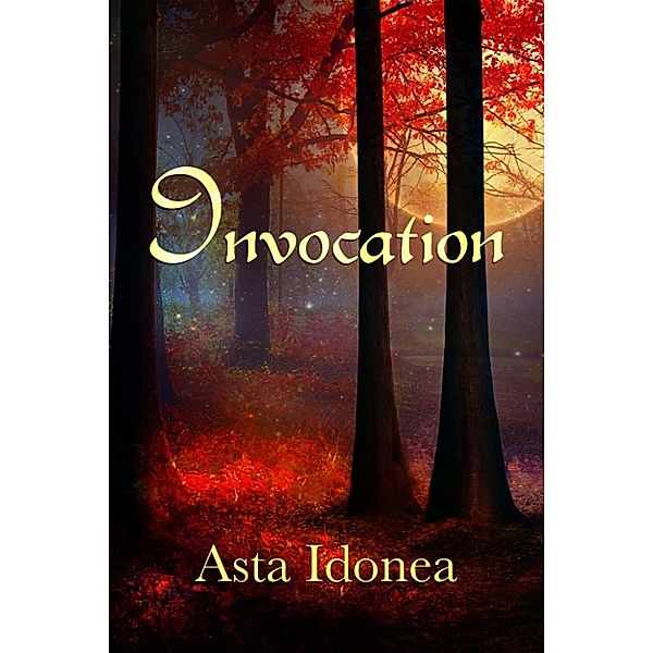 Invocation, Asta Idonea