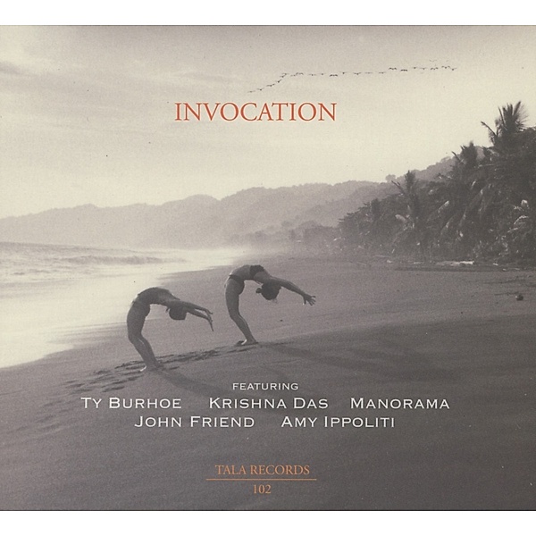 Invocation, Ty Burhoe, Krishna Das