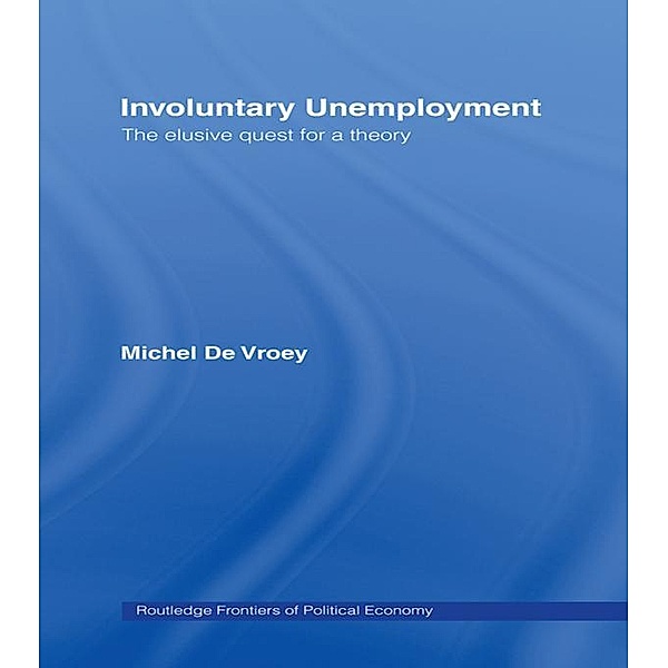Involuntary Unemployment, Michel De Vroey