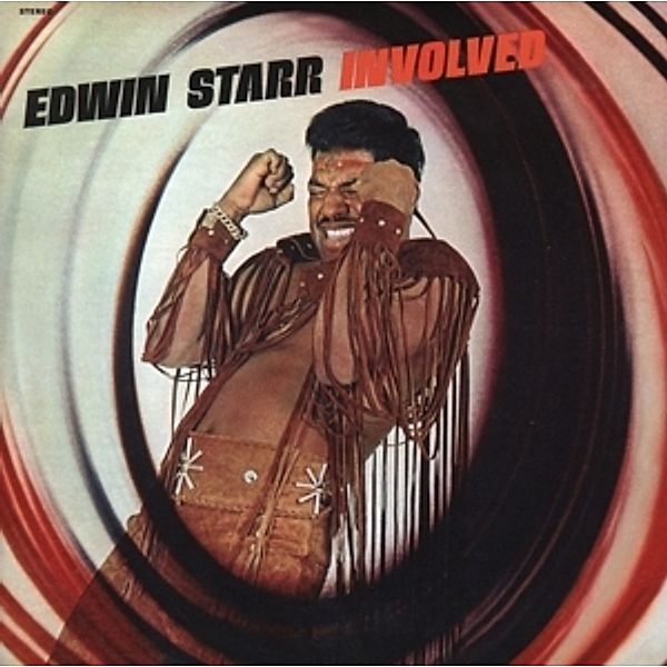 Involved (Remastered+Expanded Edition), Edwin Starr