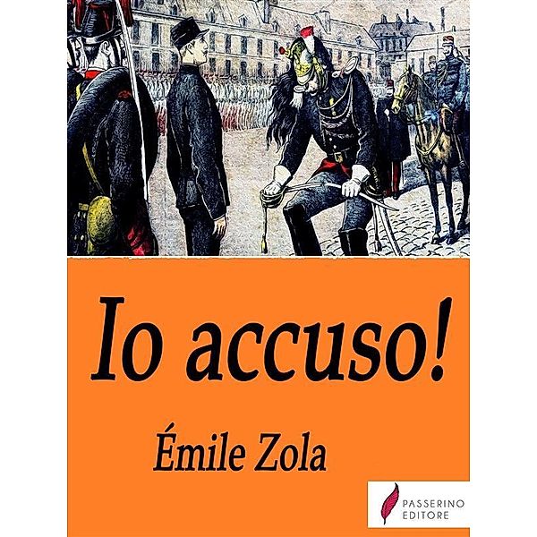 Io accuso...!, Émile Zola