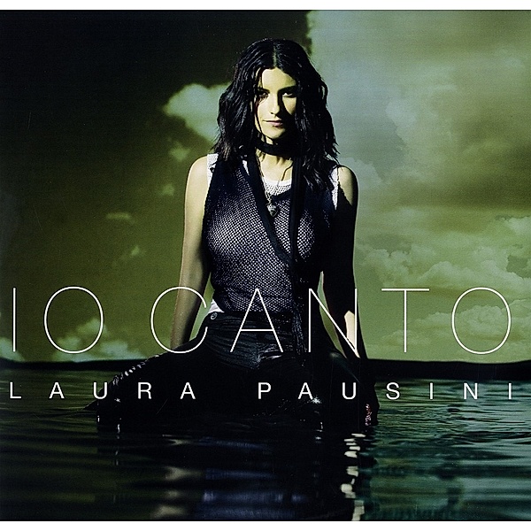 Io Canto, Laura Pausini