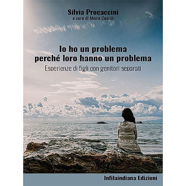 Io ho un problema perché loro hanno un problema, Silvia Procaccini