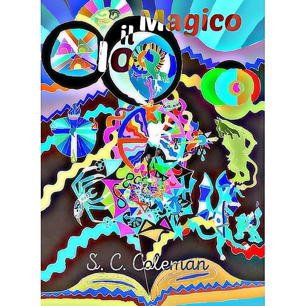 Io il Magico, S. C. Coleman