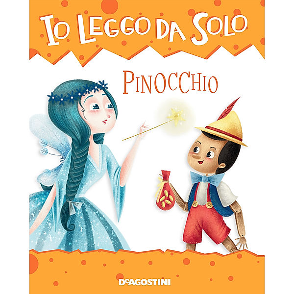 Io leggo da solo 6+: Pinocchio, Roberta Zilio