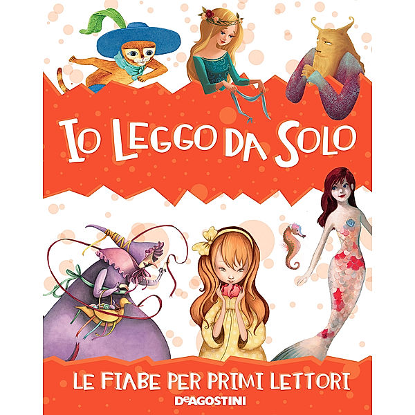 Io leggo da solo. Le fiabe per primi lettori, Aa. Vv.