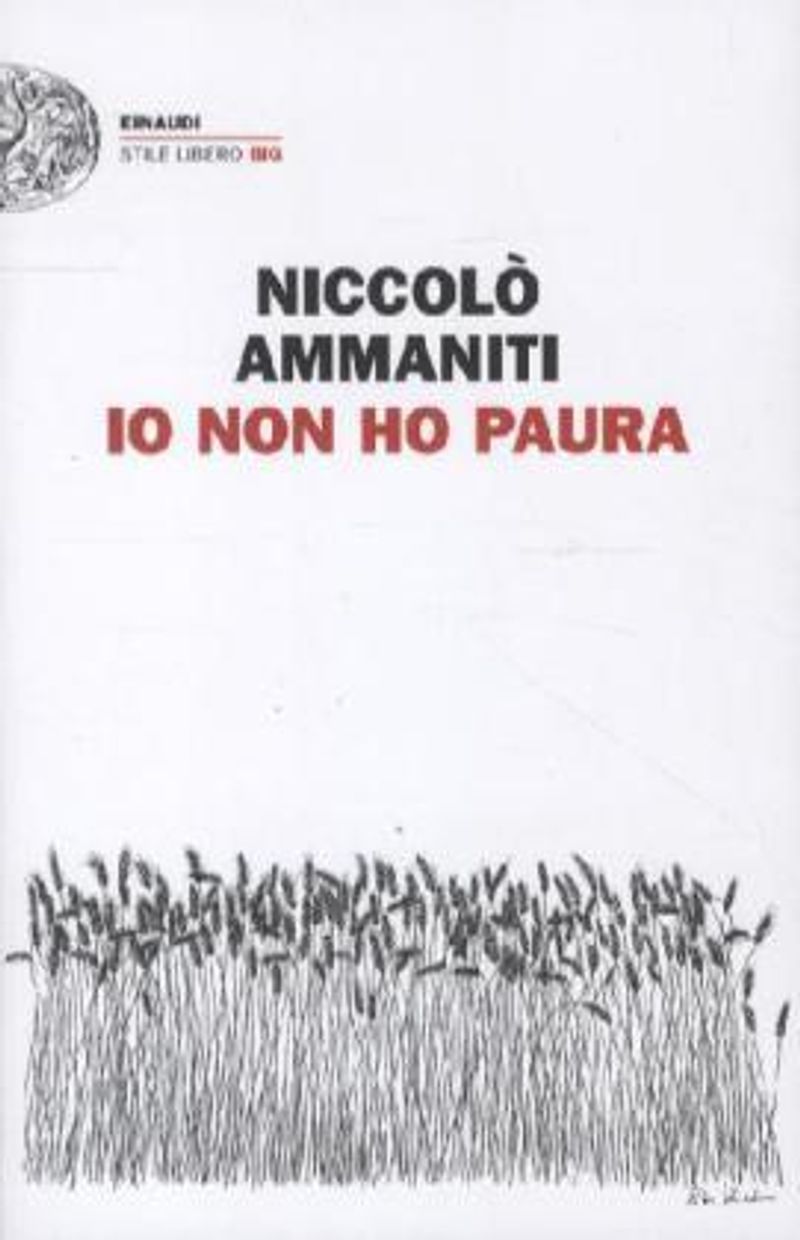 Io non ho paura Buch von Niccolò Ammaniti versandkostenfrei